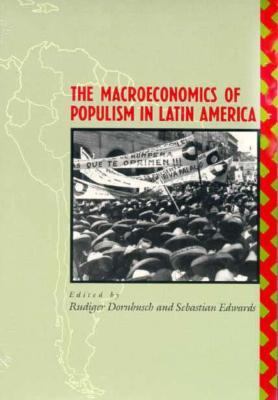 The Macroeconomics Of Populism In Latin America
