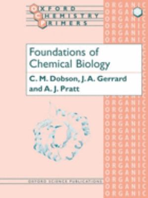 Foundations Of Chemical Biology