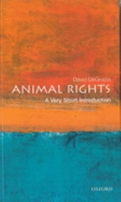 Animal Rights : a very short introduction