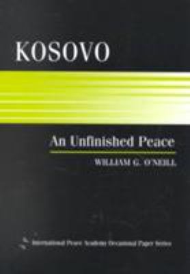 Kosovo : an unfinished peace