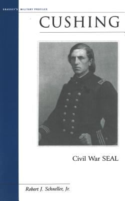 Cushing : Civil War SEAL
