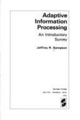 Adaptive Information Processing : an introductory survey