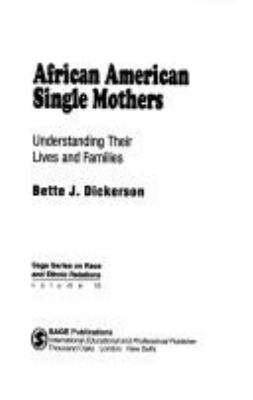 African American Single Mothers : understanding their lives and families