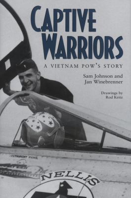 Captive Warriors : a Vietnam POW's story