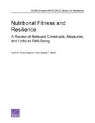 Nutritional Fitness And Resilience : a review of relevant constructs, measures, and links to well-being