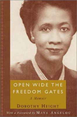 Open Wide The Freedom Gates : a memoir