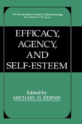 Efficacy, Agency, And Self-esteem
