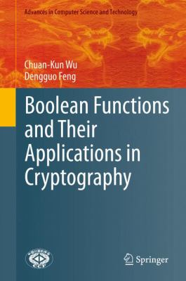 Boolean Functions And Their Applications In Cryptography