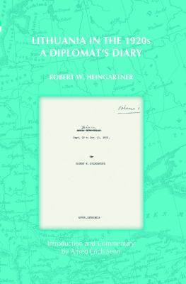 Lithuania In The 1920s : a diplomat's diary