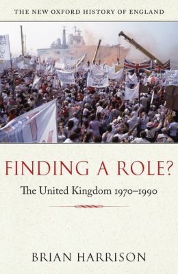 Finding A Role : the United Kingdom 1970-1990