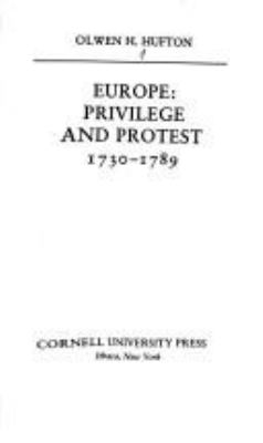 Europe, Privilege And Protest, 1730-1789