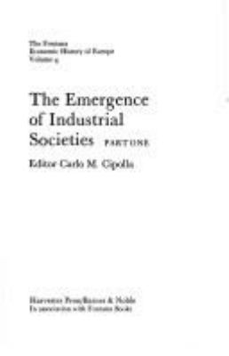 The Emergence Of Industrial Societies